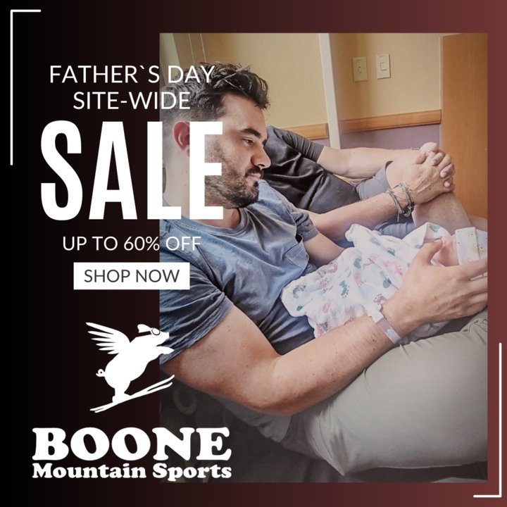 Father's Day Sale - Boone Mountain Sports